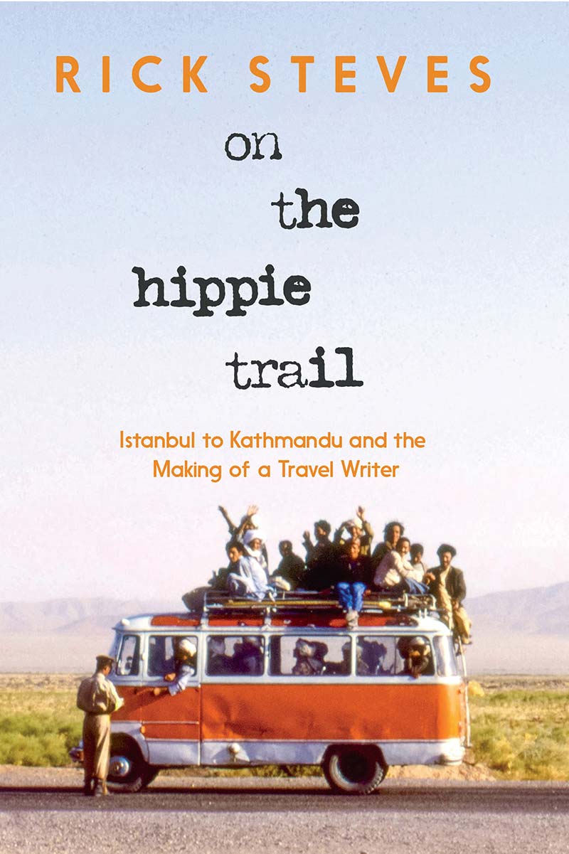 On The Hippie Trail Rick Steves