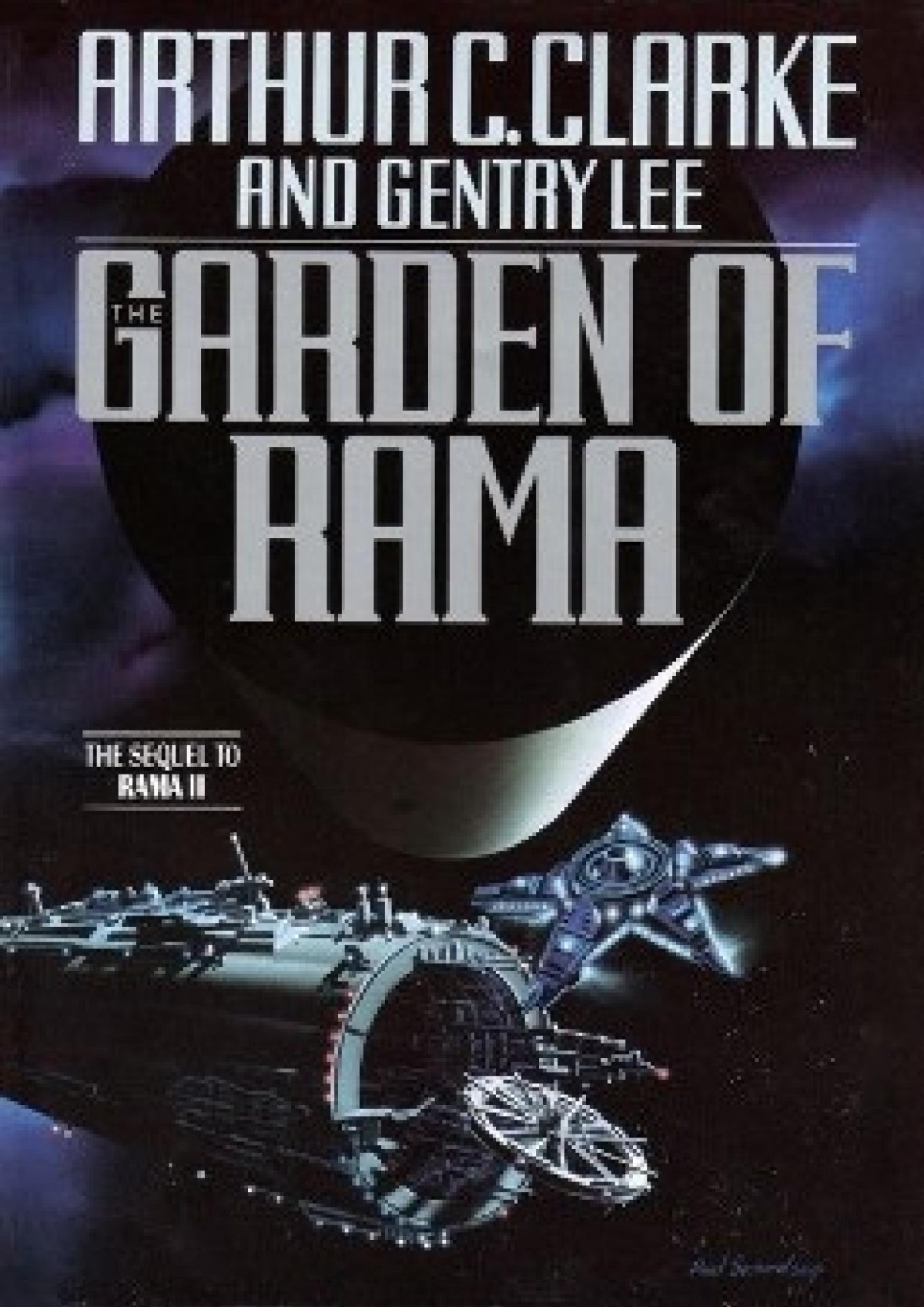 The Garden Of Rama Arthur C Clarke Collection Rama Arthur C Clarke Gentry Lee
