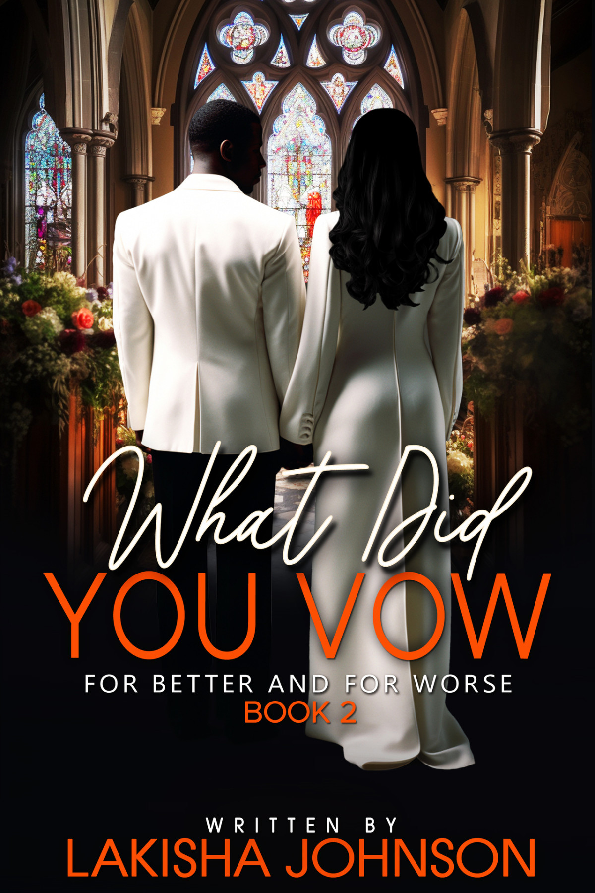 What Did You Vow 02 For Better And For Worse Johnson Lakisha