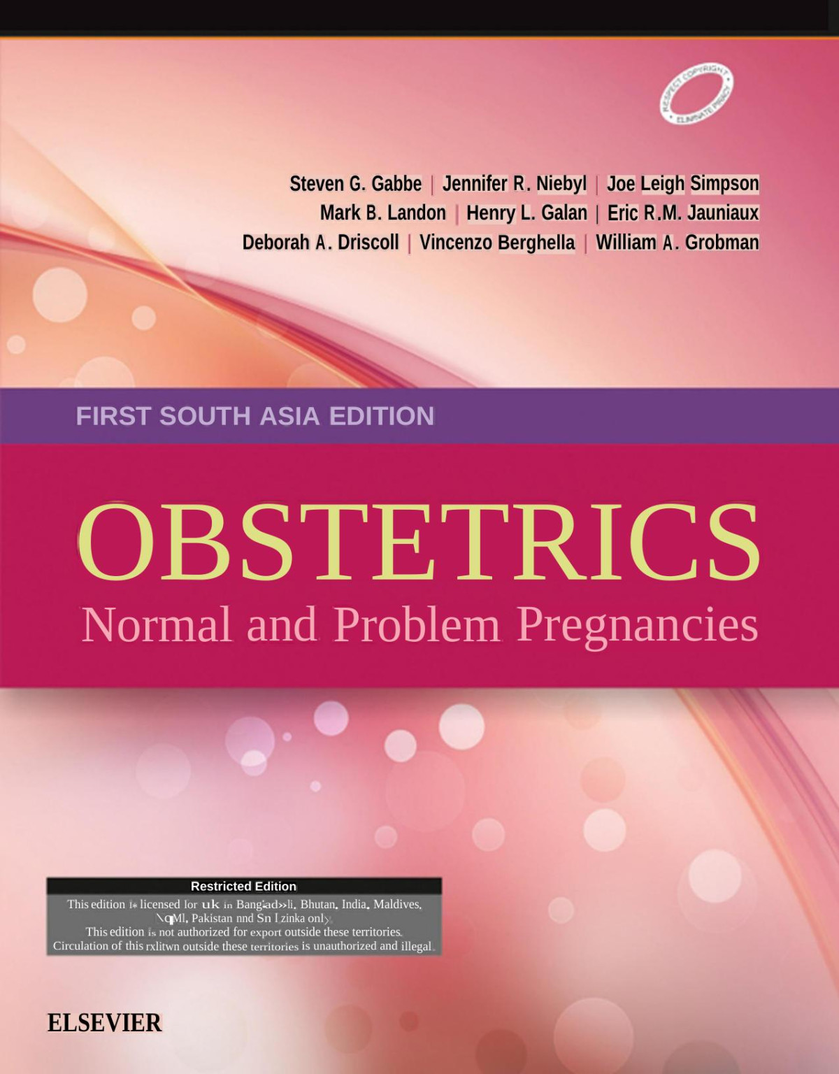 Obstetricsnormal And Problem Pregnancies South Asian Ed Jan 1 20168131247058elsevierpdf South Asian Ed Steven G Gabbe Md Jennifer R Niebyl Md Joe Leigh Simpson Md Mark B Landon Md Henry L Galan Md Eric Rm Jauniaux Md Phd Deborah A Driscoll Md Vincenzo Berghella Md William A Grobman Md Mba