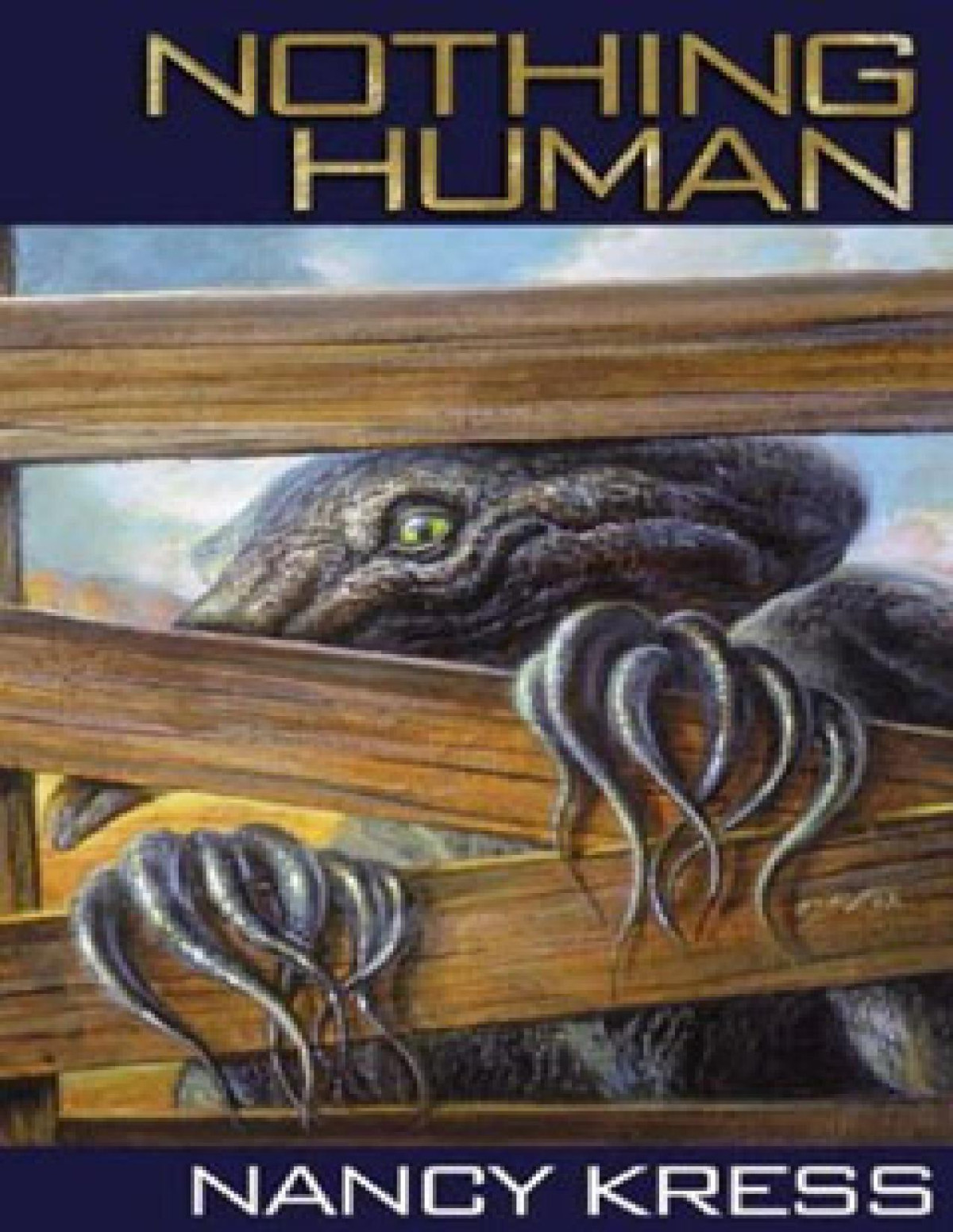 Nothing Human 1st Edition Nancy Kress