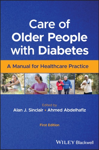 Care Of Older People With Diabetes A Manual For Healthcare Practice 1st Edition Alan J Sinclair
