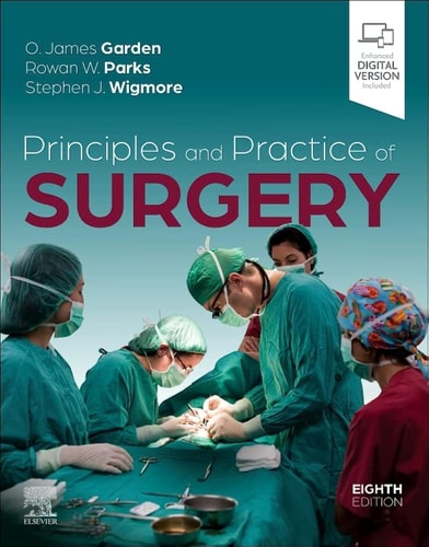 Principles And Practice Of Surgery 8th Edition O James Garden