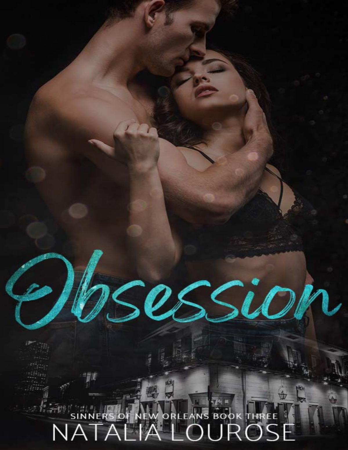 Obsession A Mafia Arranged Marriage Sinners Of New Orleans Book 3 Natalia Lourose