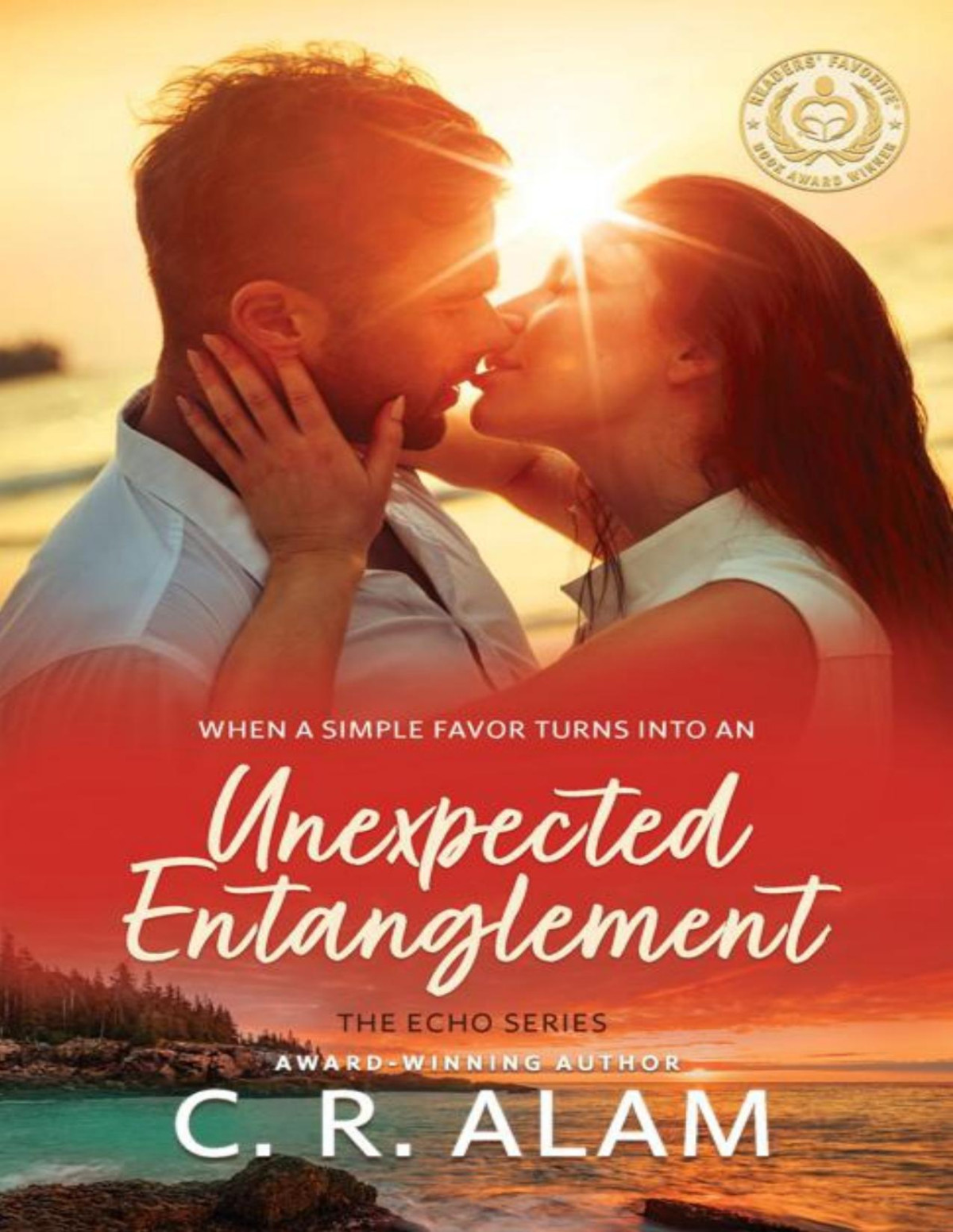 Unexpected Entanglement The Echo Series Book 3 C R Alam