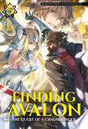 Finding Avalon The Quest Of A Chaosbringer Volume 5 Akito Narusawa