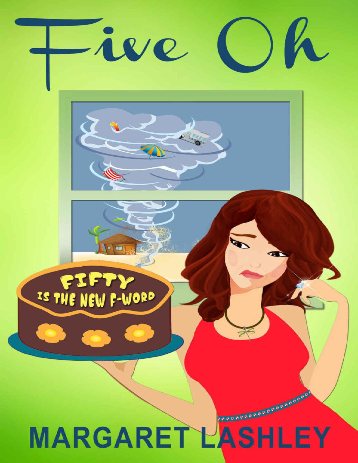 Five Oh Fifty Is The New Fword Margaret Lashley