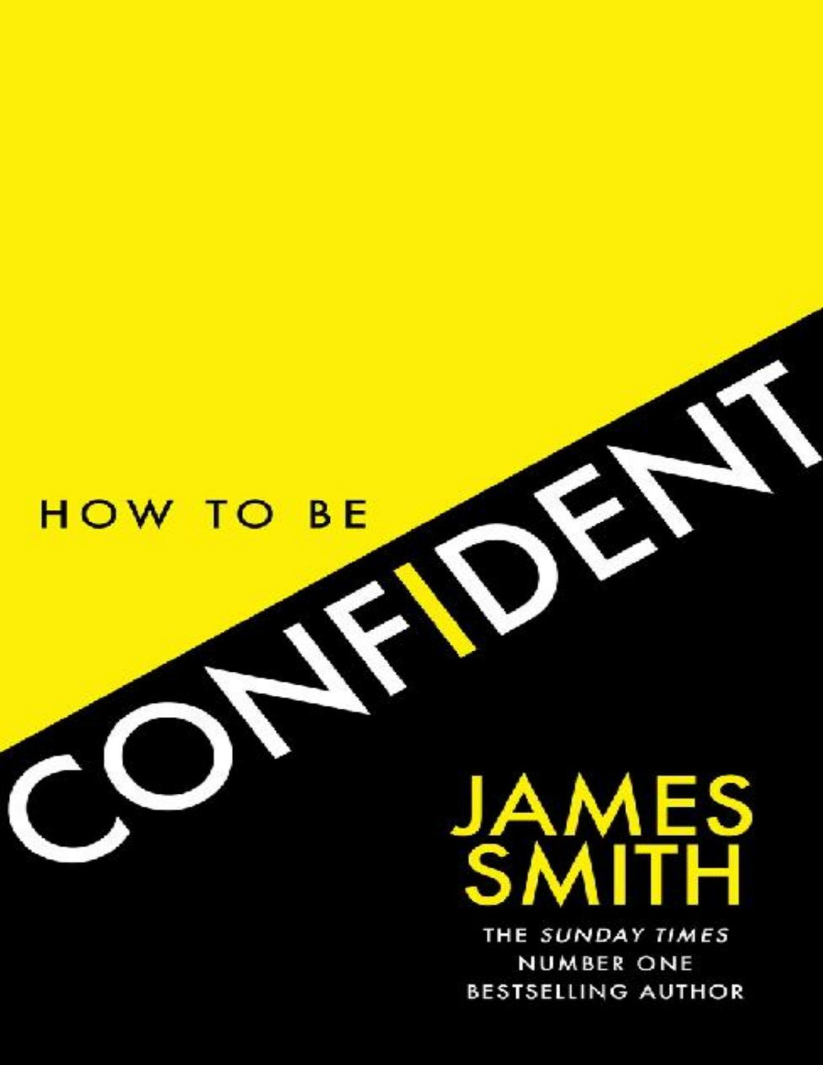How To Be Confident James Smith