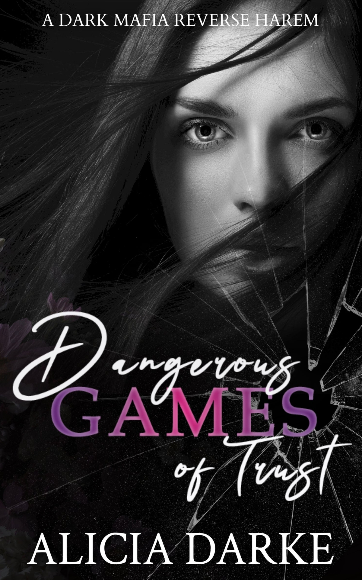 Dangerous Games Of Trust Alicia Darke