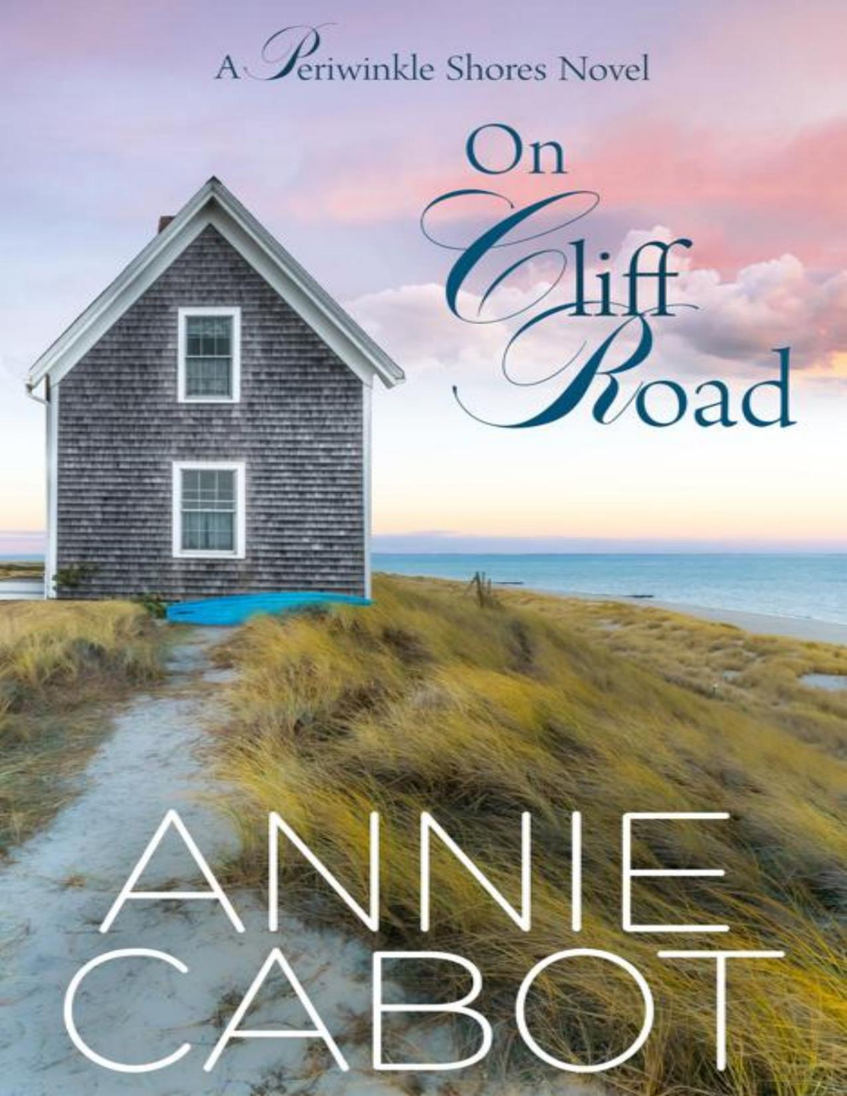 On Cliff Road Periwinkle Shores Book 3 Annie Cabot