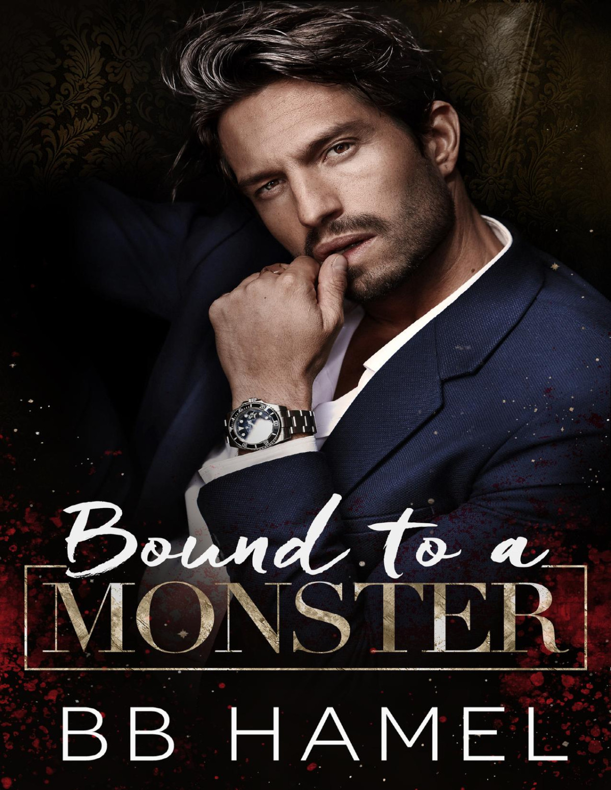Bound To A Monster An Arranged Marriage Mafia Romance B B Hamel