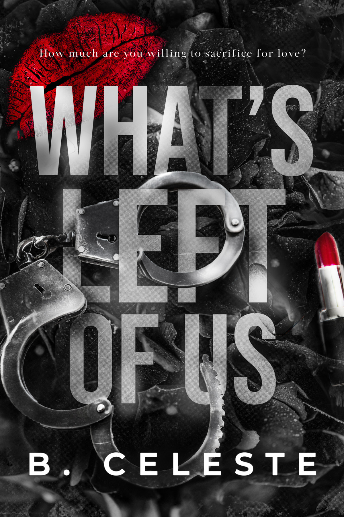Whats Left Of Us B Celeste
