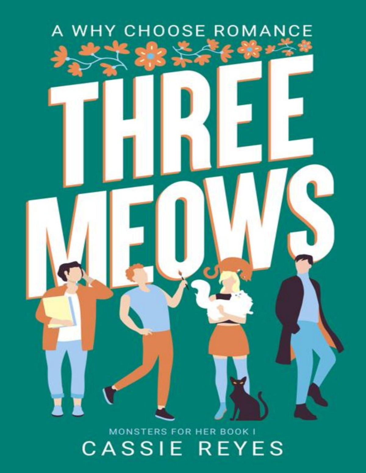 Three Meows Monsters For Her Book 1 1st Edition Cassie Reyes