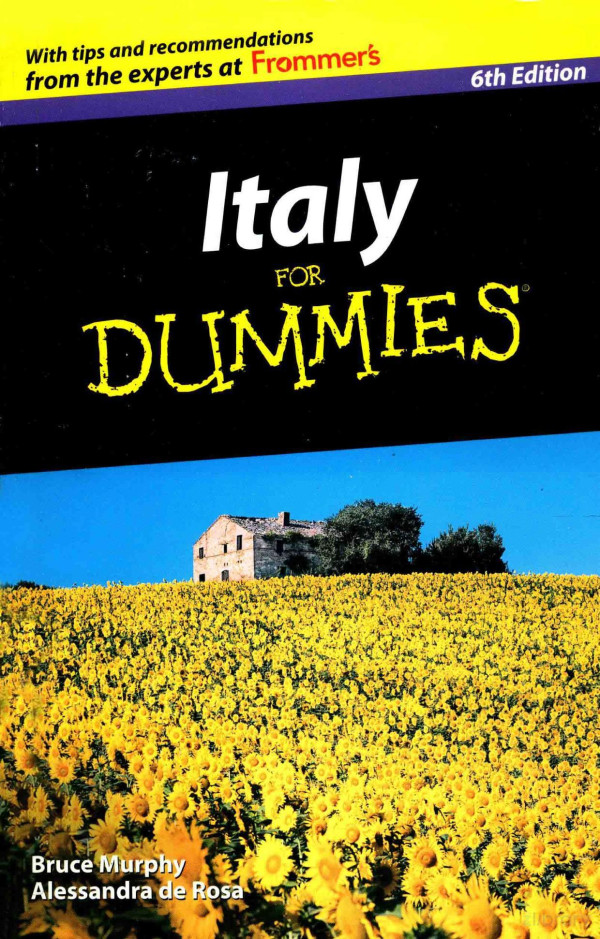 Italy For Dummies 6th Edition Bruce Murphy Alessandra De Rosa