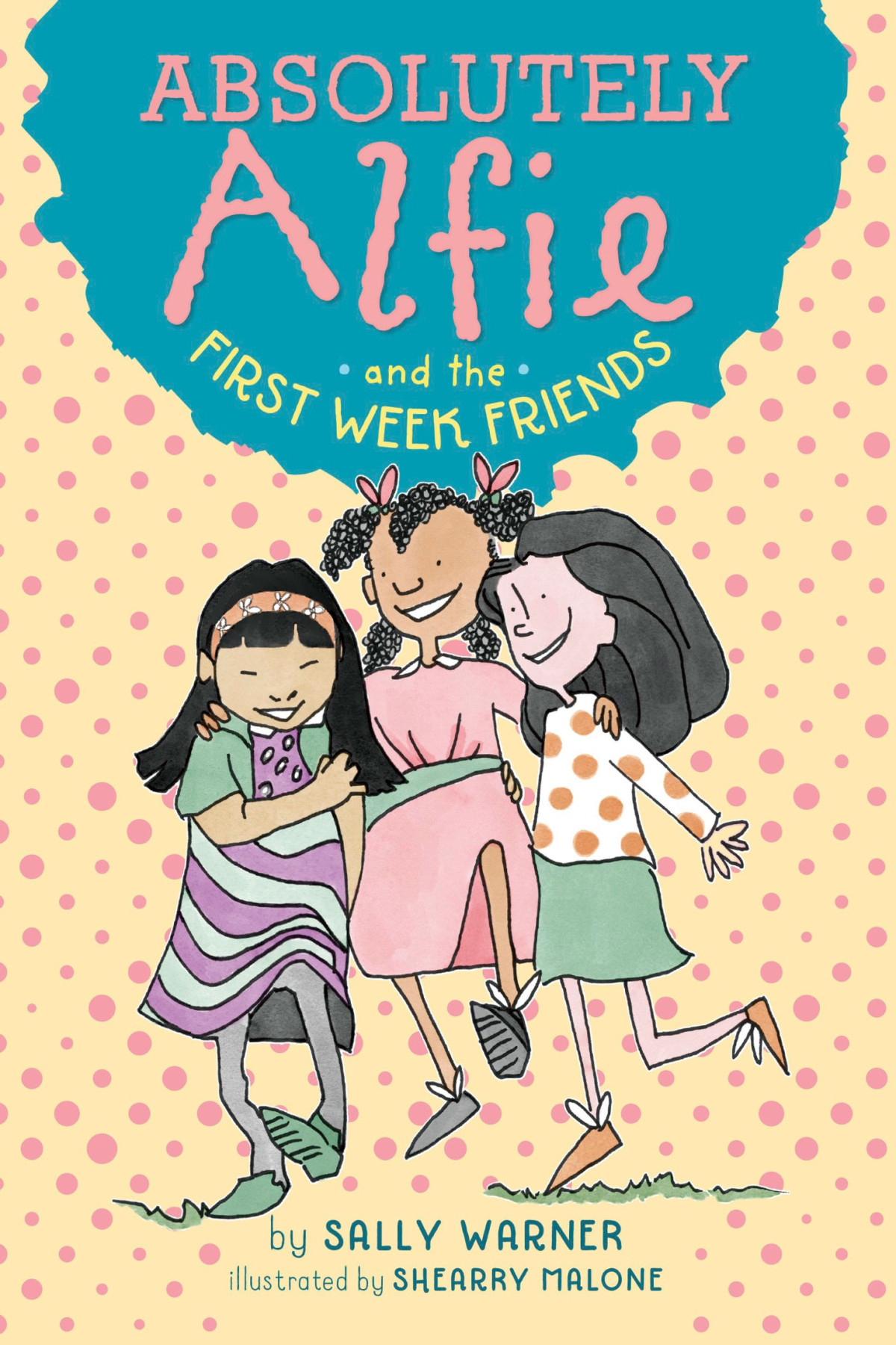 Absolutely Alfie And The First Week Friends Sally Warner
