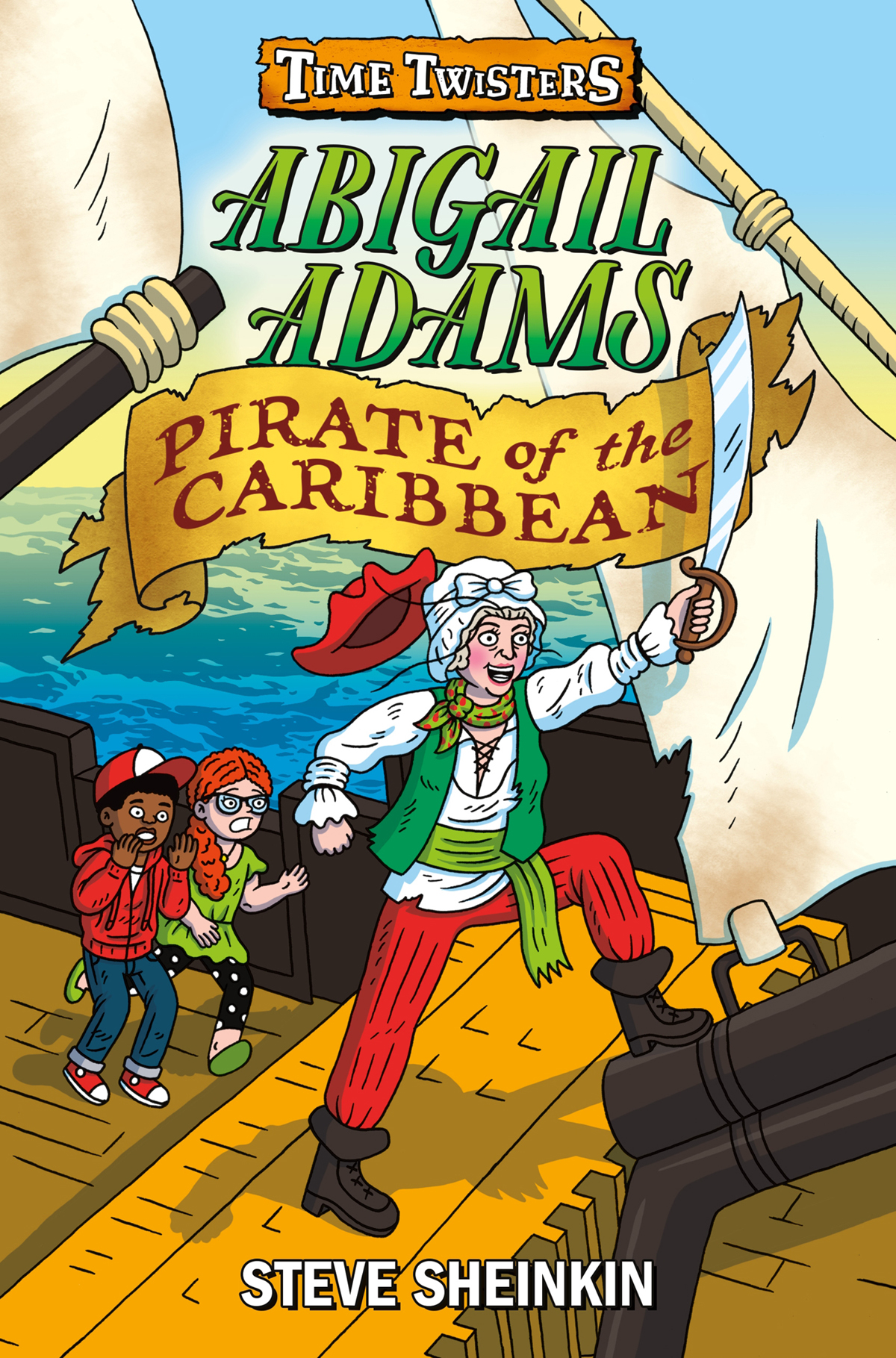 Abigail Adams Pirate Of The Caribbean Steve Sheinkin
