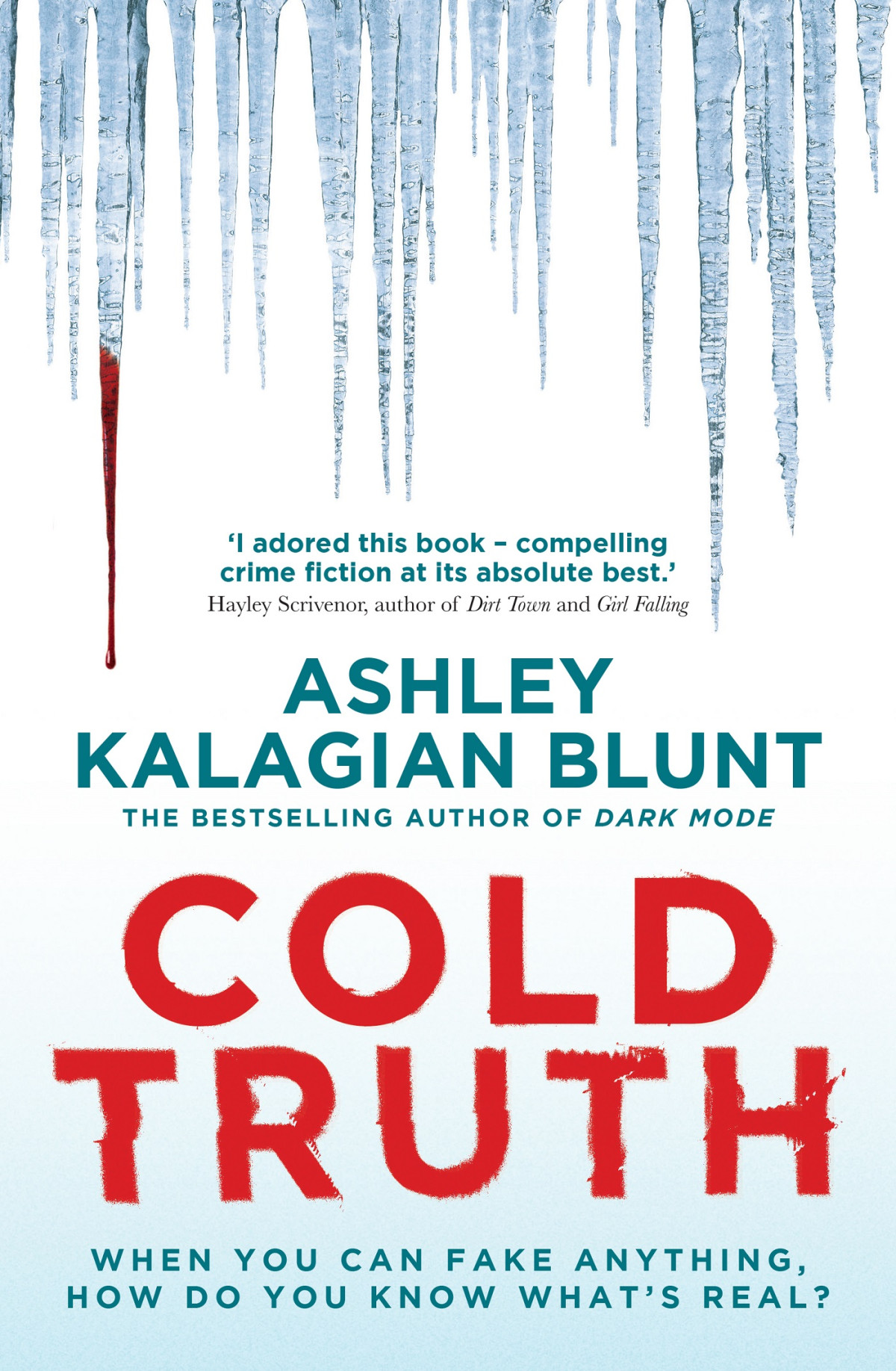 Cold Truth Ashley Kalagian Blunt