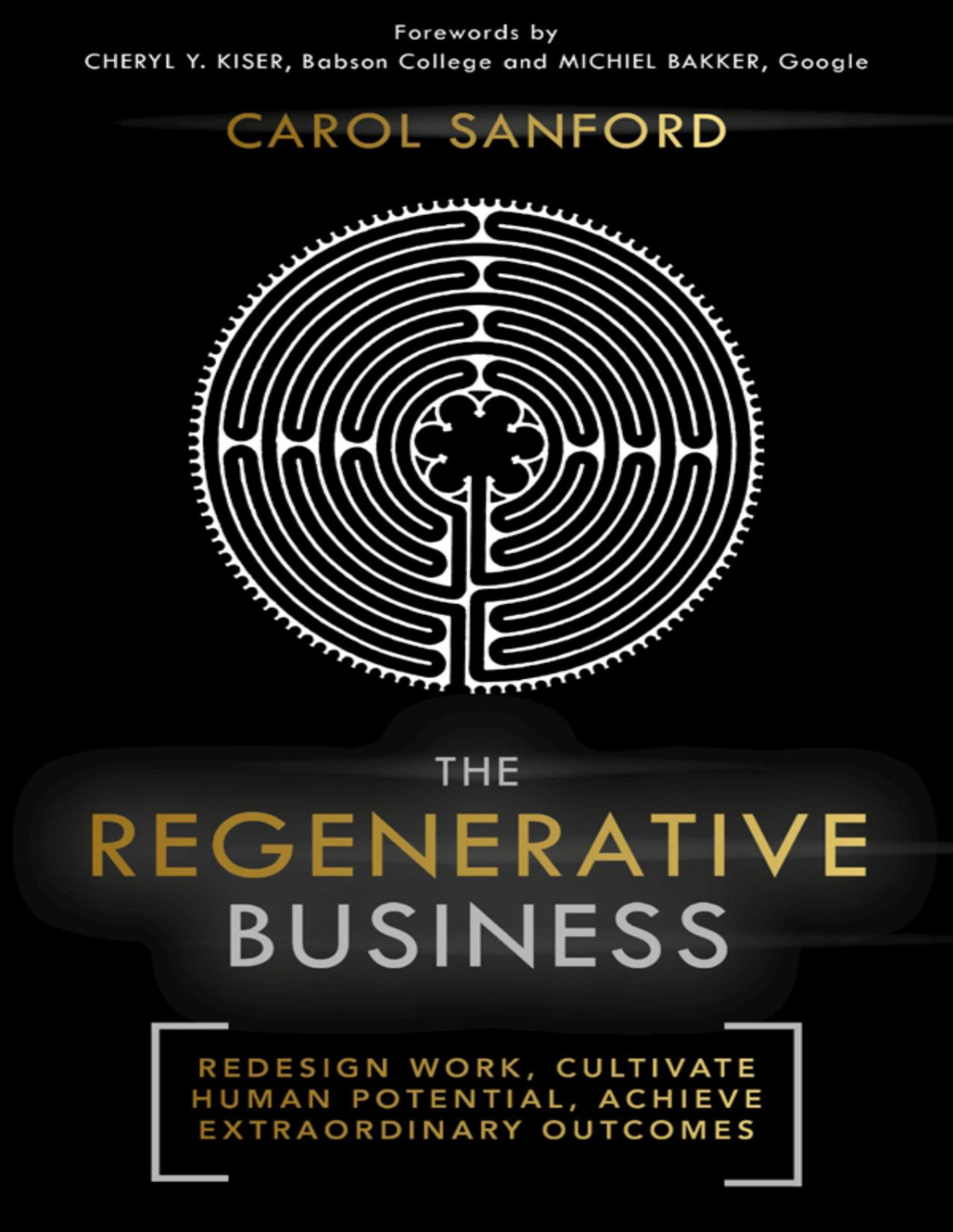 The Regenerative Business Carol Sanford