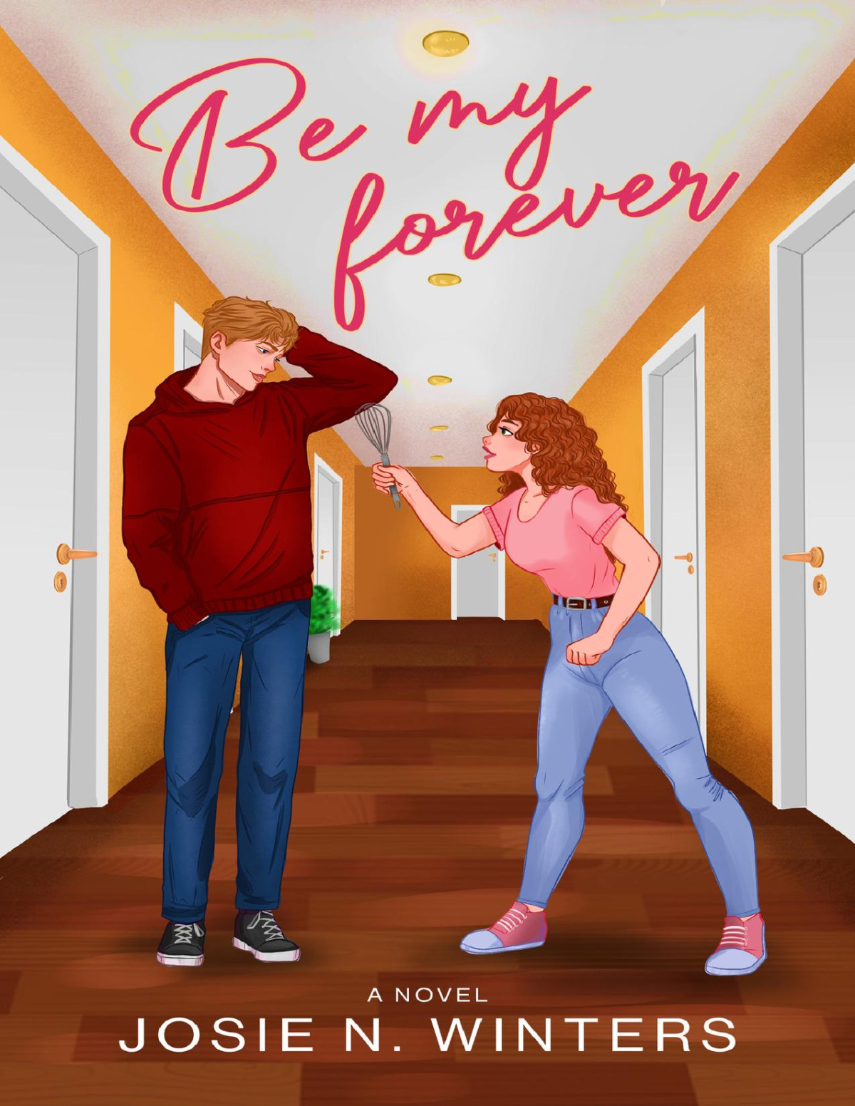 Be My Forever Josie N Winters