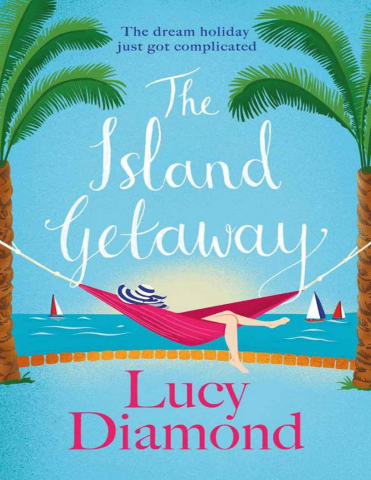 The Island Getaway Lucy Diamond