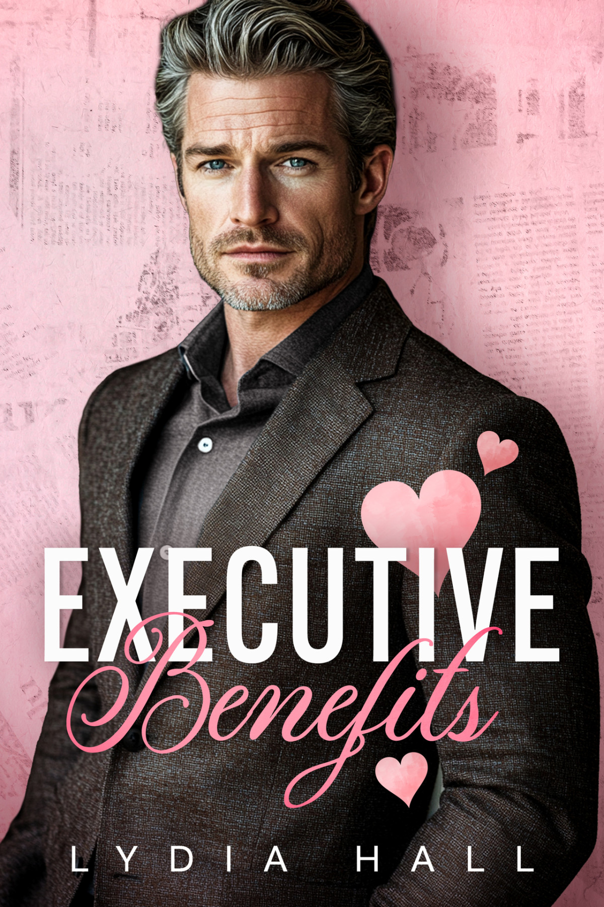 Executive Benefits A Small Town Silver Fox Valentines Day Romance Lydia Hall