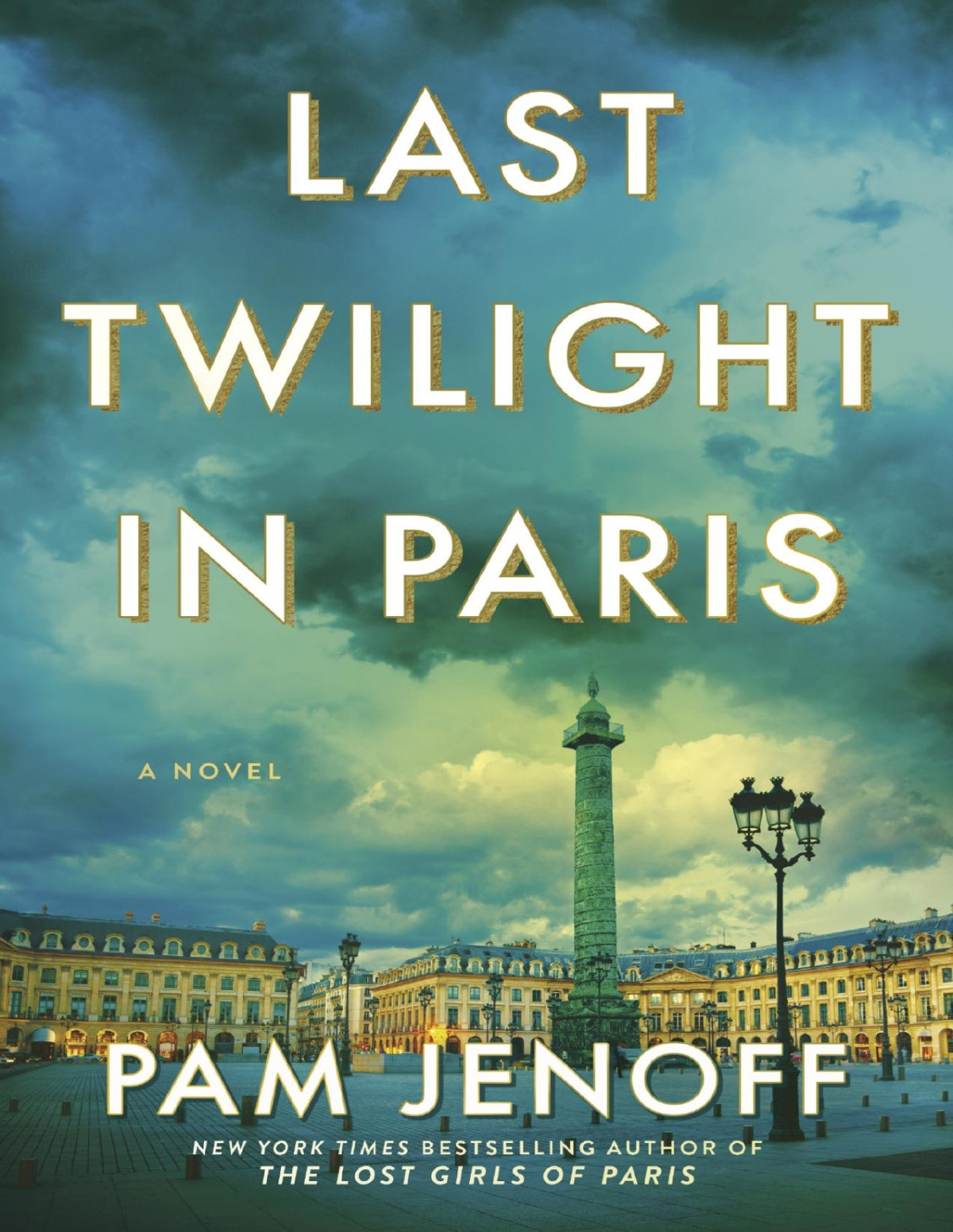 Last Twilight In Paris Pam Jenoff