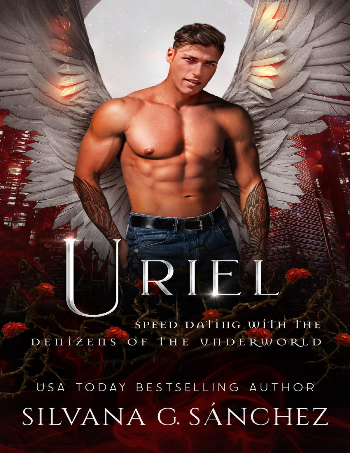 Uriel Speed Dating With The Denizens Of The Underworld Book 39 Silvana G Snchez
