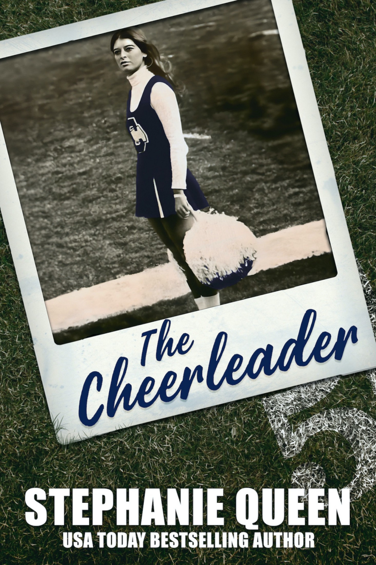 The Cheerleader A College Football Love Triangle Romance Retro College Romance Book 1 Stephanie Queen
