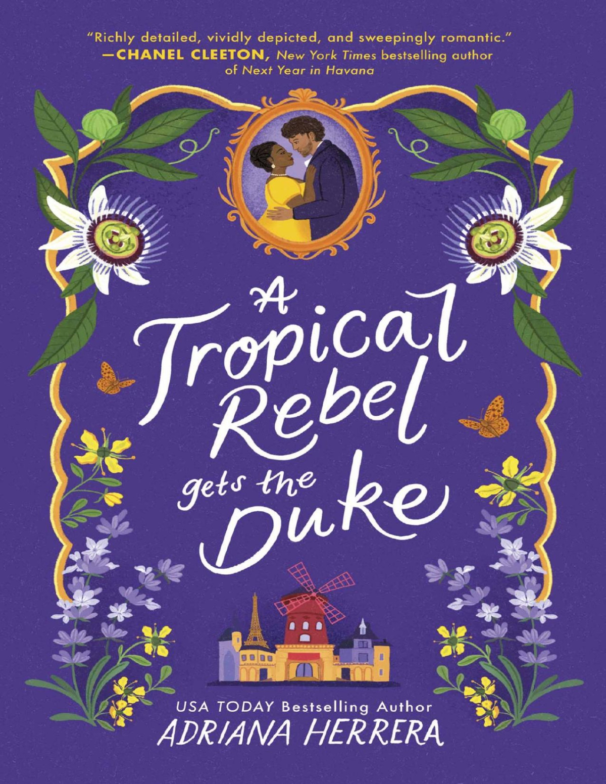 A Tropical Rebel Gets The Duke 1st Edition Adriana Herrera