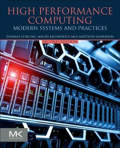 High Performance Computing 2nd Edition Thomas Sterling Maciej Brodowicz