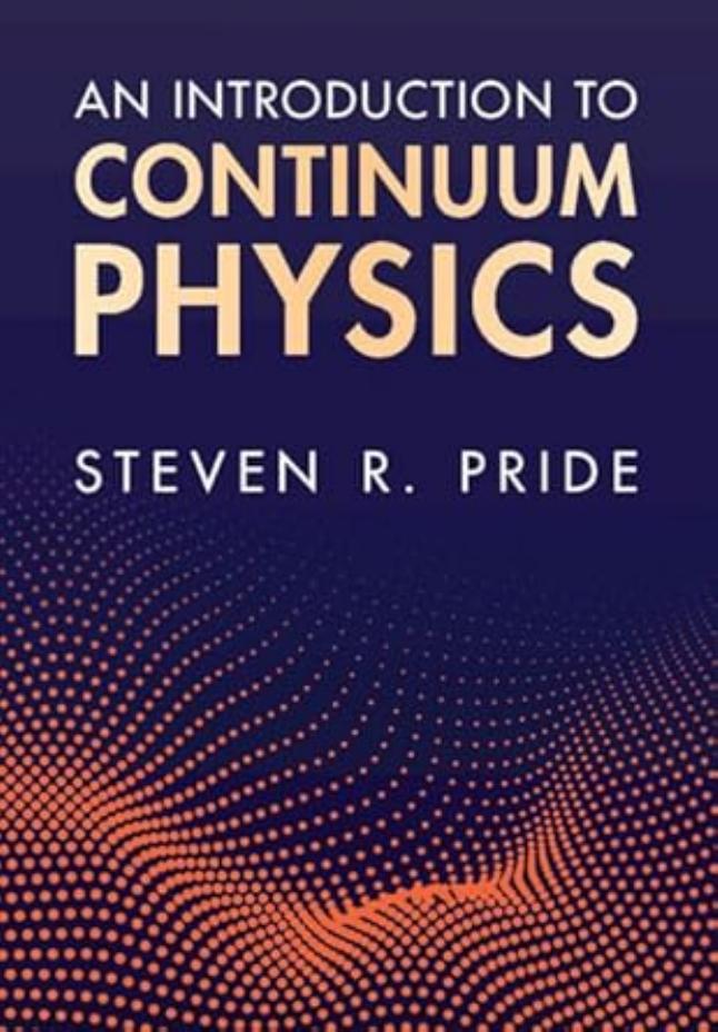 An Introduction To Continuum Physics 1st Edition Steven R Pride