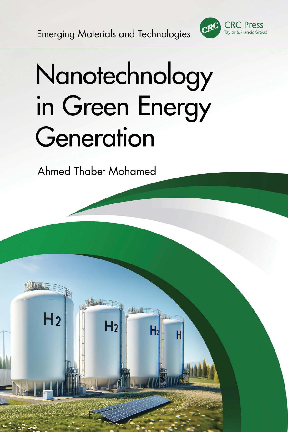 Nanotechnology In Green Energy Generation Ahmed Thabet Mohamed