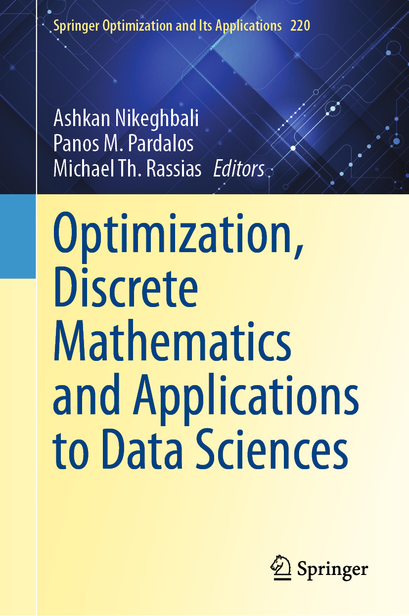 Optimization Discrete Mathematics And Applications To Data Sciences 2nd Edition Ashkan Nikeghbali