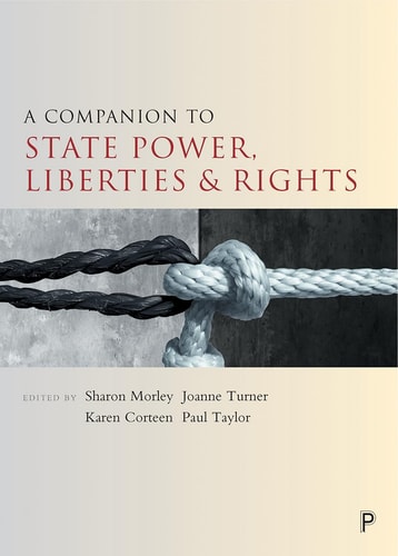 A Companion To State Power Liberties And Rights 2017th Edition Sharon Morley