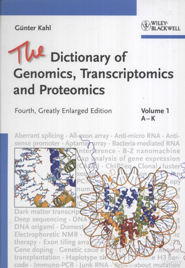 The Dictionary Of Genomics Transcriptomics And Proteomics Volume 1 Ak Fourthgreatly Enlarged Edition Gunter Kahl