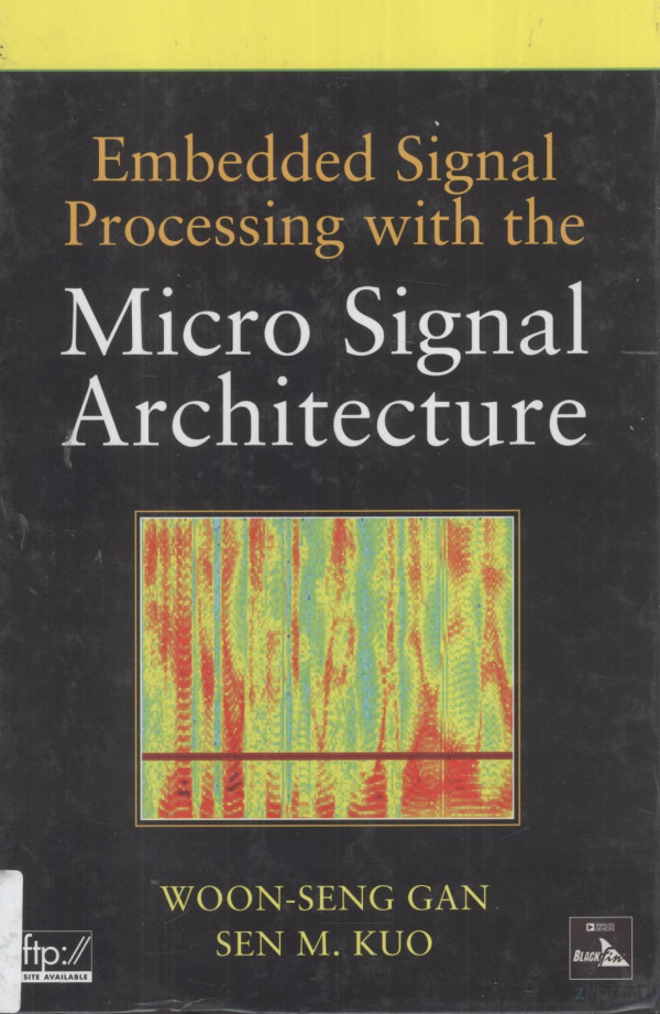Embedded Signal Processing With The Micro Signal Architecture 2007th Edition Woonseng Gan