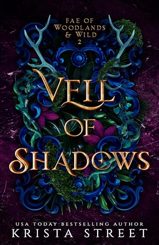 Veil Of Shadows Fae Of Woodlands Wild 2 Krista Street