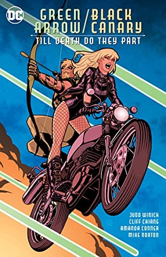 Green Arrow Black Canary Till Death Do They Part Judd Winick