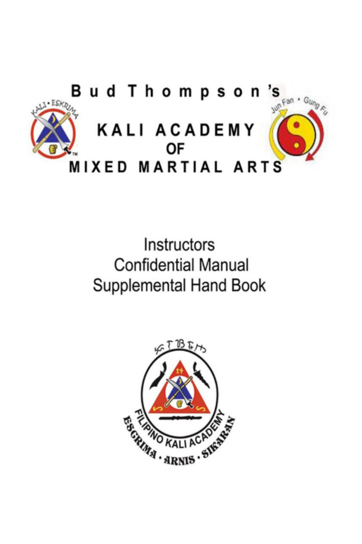 Instructors Confidential Manual Supplemental Handbook Revised Sifu Guro Bud Thompson