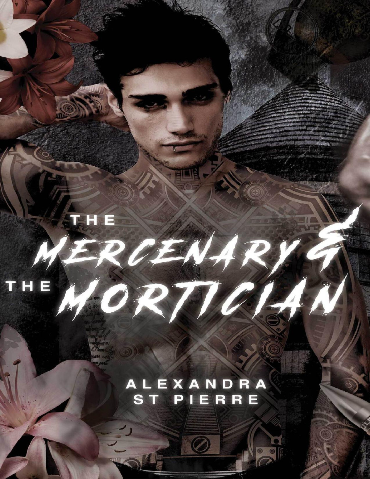The Mercenary And The Mortician Alexandra St Pierre