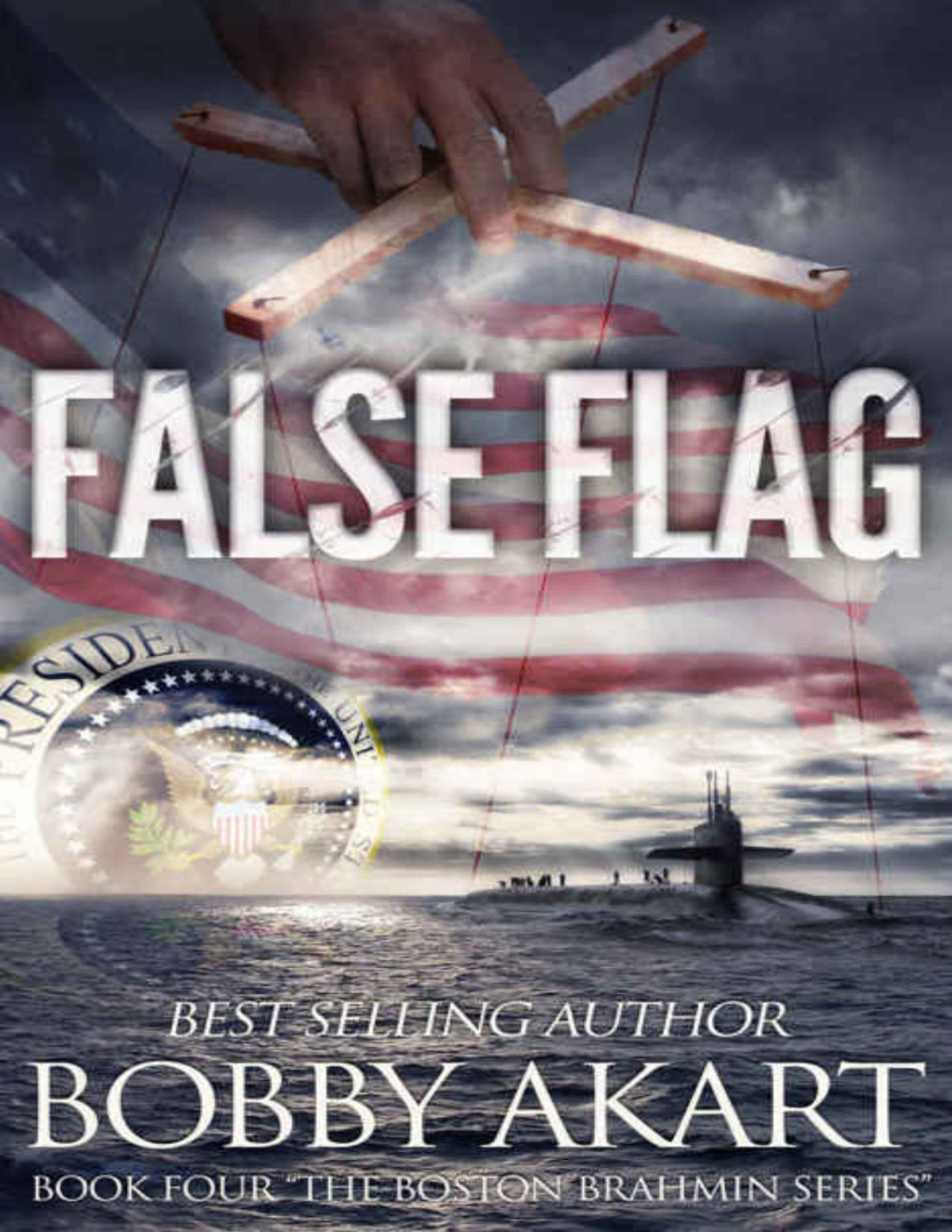 Boston Brahmin 4 False Flag Bobby Akart