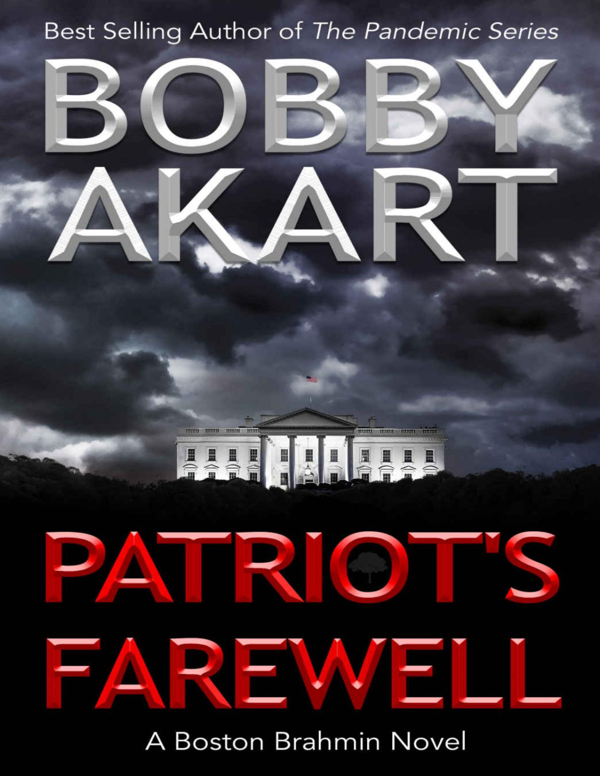 Boston Brahmin 7 Patriots Farewell Bobby Akart