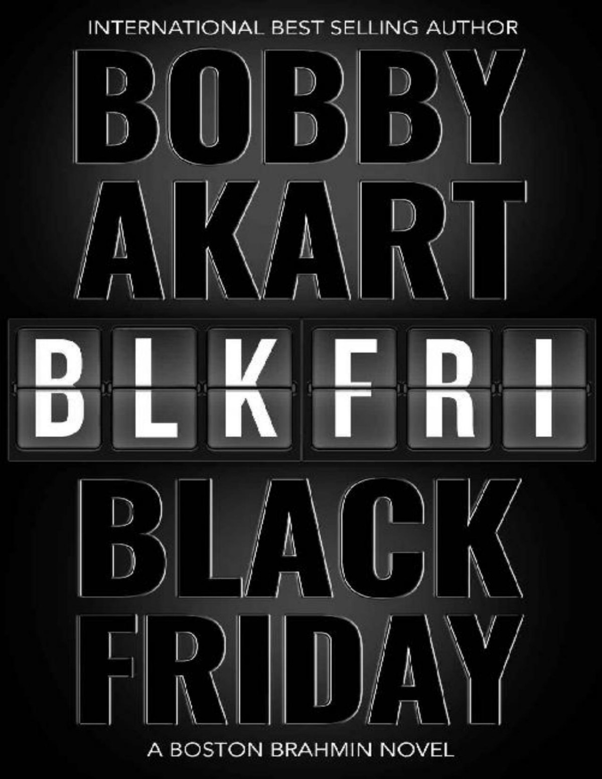 Boston Brahmin 8 Black Friday Bobby Akart