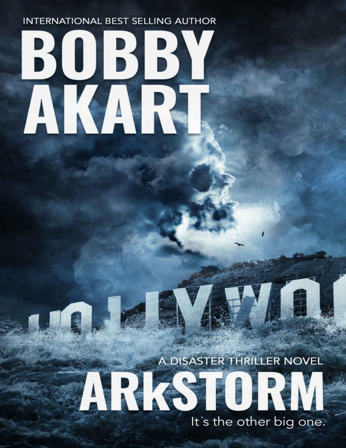 California Dreamin 1 Arkstorm Bobby Akart