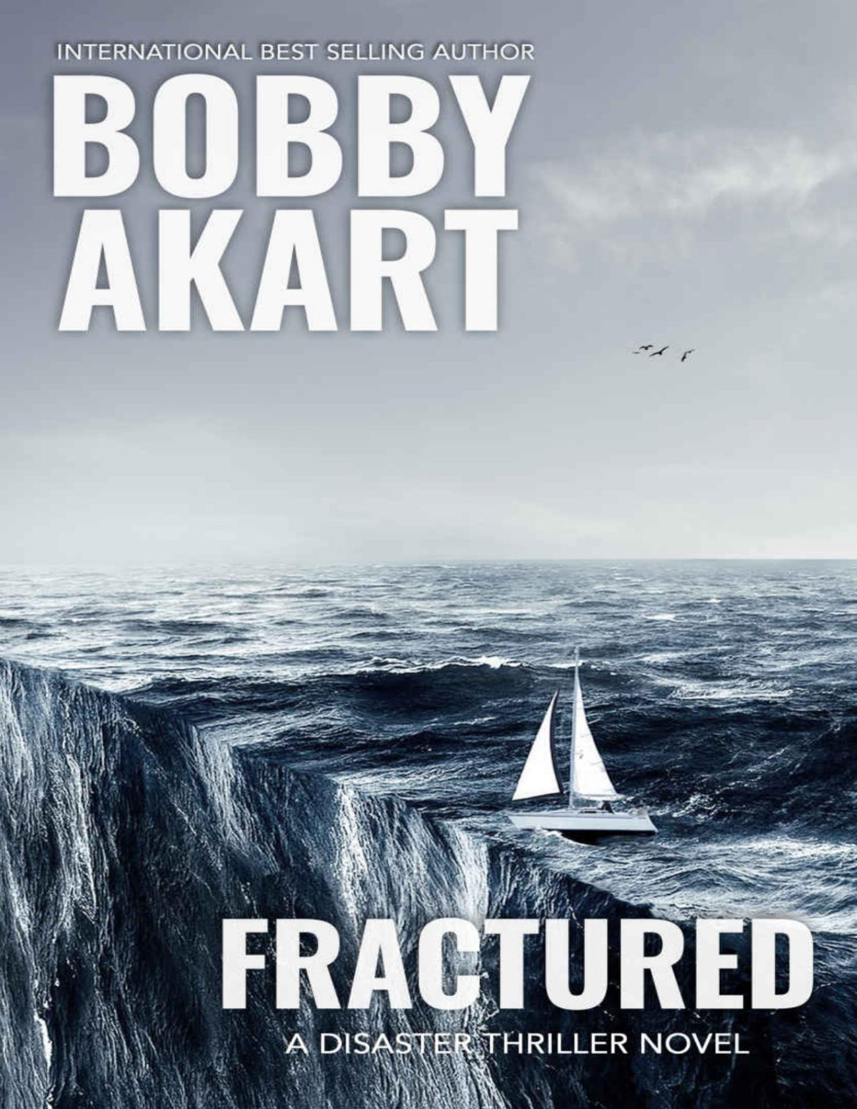 California Dreamin 2 Fractured Bobby Akart