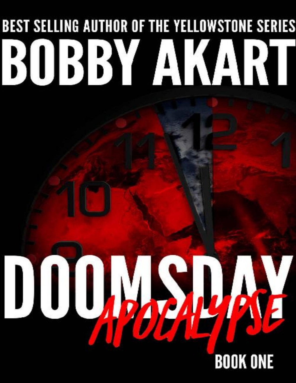 Doomsday 1 Doomsday Apocalypse Bobby Akart