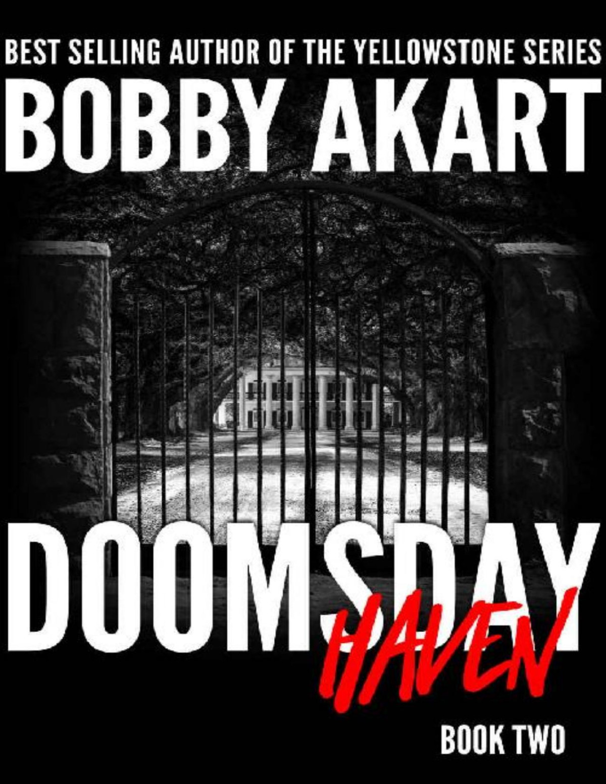 Doomsday 2 Doomsday Haven Bobby Akart