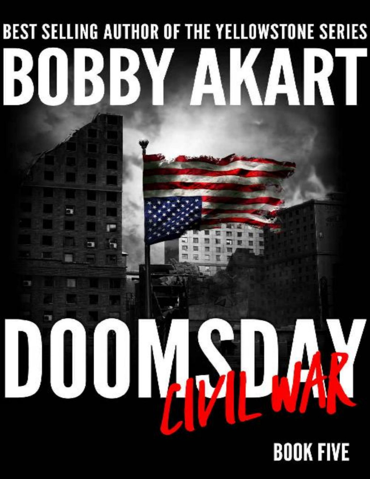 Doomsday 5 Doomsday Civil War Bobby Akart