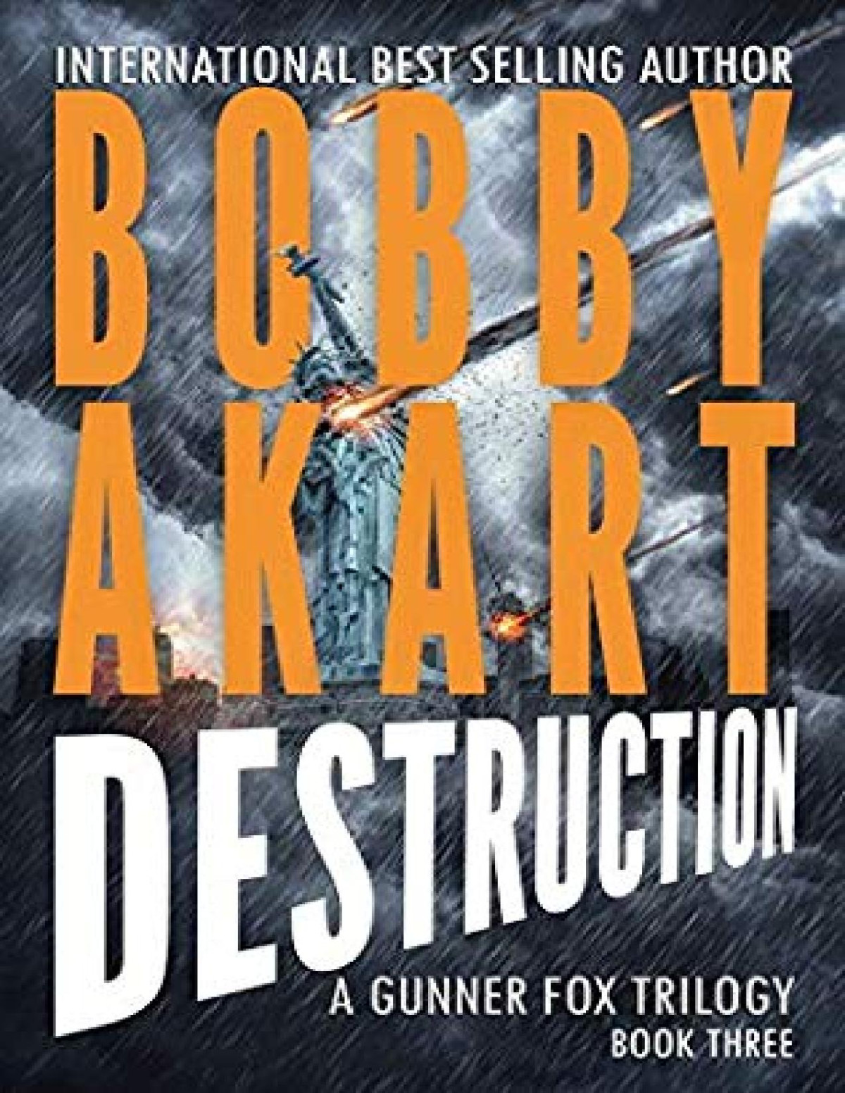 Gunner Fox 3 Destruction Bobby Akart