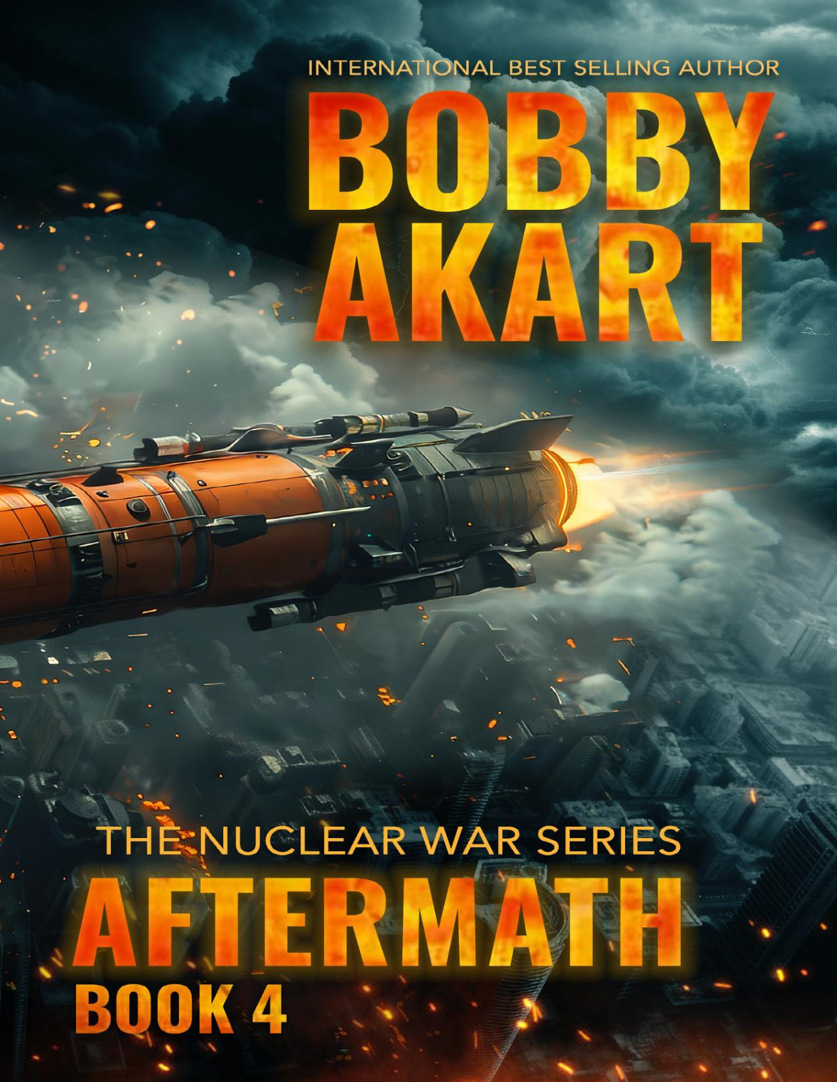Nuclear War Aftermath 4 Bobby Akart